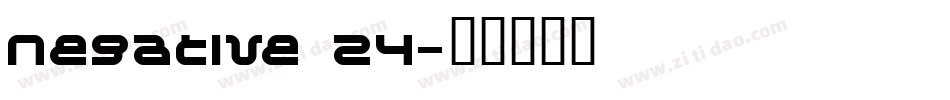 Negative 24字体转换